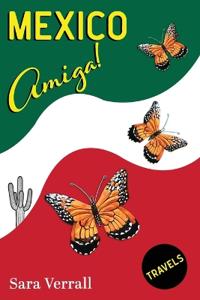 Mexico Amiga!