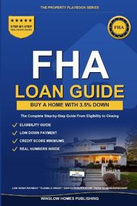 FHA Loan Guide 2026, The Property Playbook Series