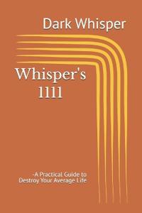 Whisper's 1111