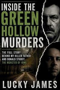 Inside the Green Hollow Murders