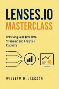 Lenses.IO Masterclass