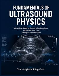 Fundamentals of Ultrasound Physics