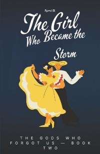 The Girl Who Became the Storm