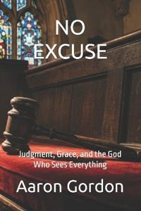 No Excuse