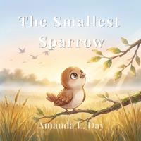 The Smallest Sparrow