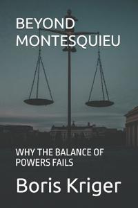 Beyond Montesquieu