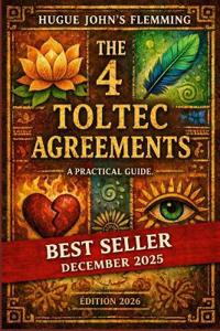 The 4 Toltec Agreements