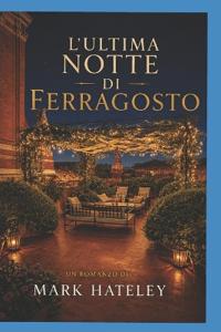 L'ultima notte di ferragosto