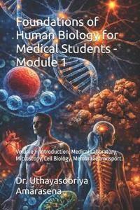 Foundations of Human Biology for Medical Students - Module 1