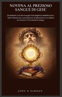 Novena Al Prezioso Sangue Di Gesù
