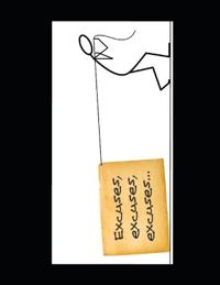 How to Stop Using Excuses