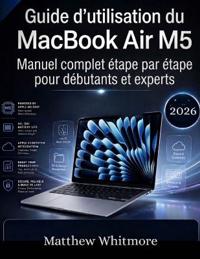 Guide d'utilisation du MacBook Air M5