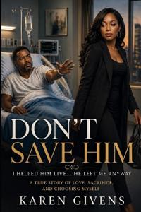 Don't Save Him
