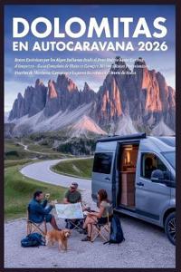 Dolomitas en Autocaravana 2026