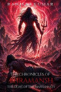 The Chronicles Of Bhramansh
