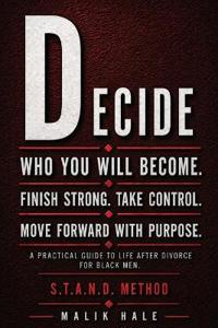 Decide Who You Will Be