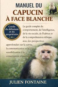 Manuel Du Capucin À Face Blanche