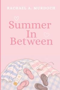 Summer In Between