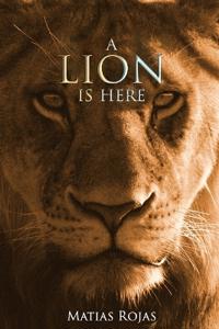 A Lion is Here