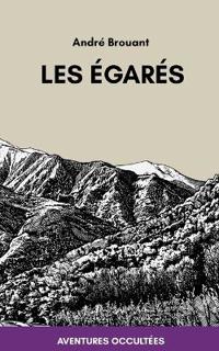 Les égarés