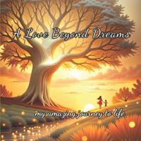 A Love Beyond Dreams