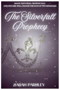 The Silverfall Prophecy