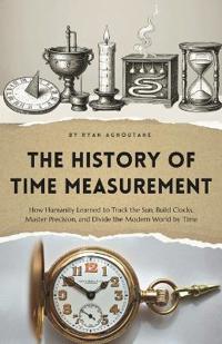 The history of time measurement