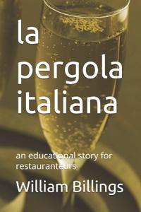 la pergola italiana