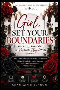 Affirm & Align Girl, Set Your Boundaries