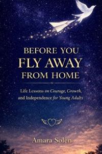 Before You Fly Away From Home