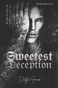 The Sweetest Deception