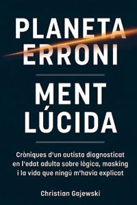 Planeta Erroni / Ment Lúcida