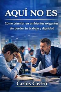 Aqui no es