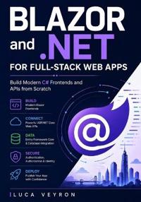 Blazor and .NET for Full-Stack Web Apps