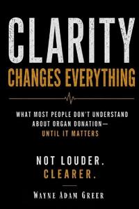 Clarity Changes Everything