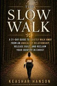 The Slow Walk