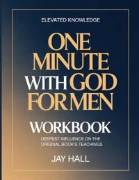 Elevated Knowledge One Minute with God for Men