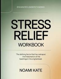 Enhanced Understanding Stress Relief