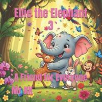 Ellie the Elephant 3