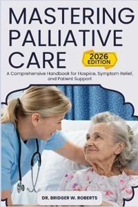 Mastering Palliative Care