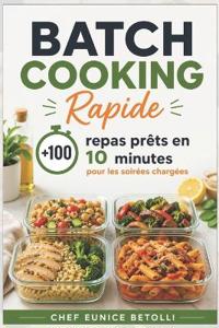 Batch Cooking Rapide