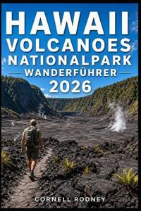 Hawaii Volcanoes Nationalpark Wanderführer 2026
