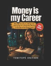 Money is my Career
