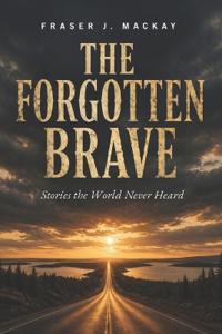 The Forgotten Brave