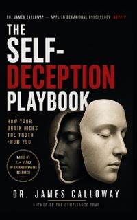 The Self-Deception Playbook