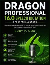 Dragon Professional 16.0 Sprachdiktat-Benutzerhandbuch