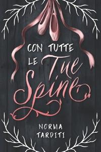 Con tutte le tue spine