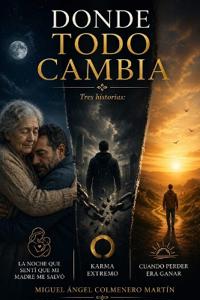 Donde Todo Cambia