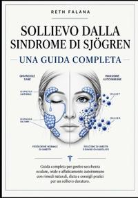 Sollievo dalla sindrome di Sjögren