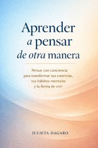 Aprender a pensar de otra manera